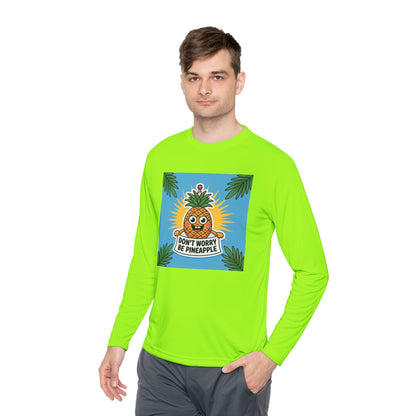 Pineapple Graphic Long Sleeve Tee, Don't Worry Be Pineapple Shirt, Casual Wear, Gift for Friends, Summer Style, Vacation Top.