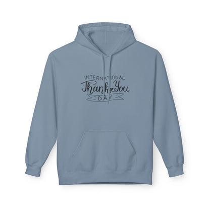 Thank You Day Hoodie | Fleece Sweatshirt, Gratitude Gift, Comfortable Layer, Easygoing Style, Perfect for Fall