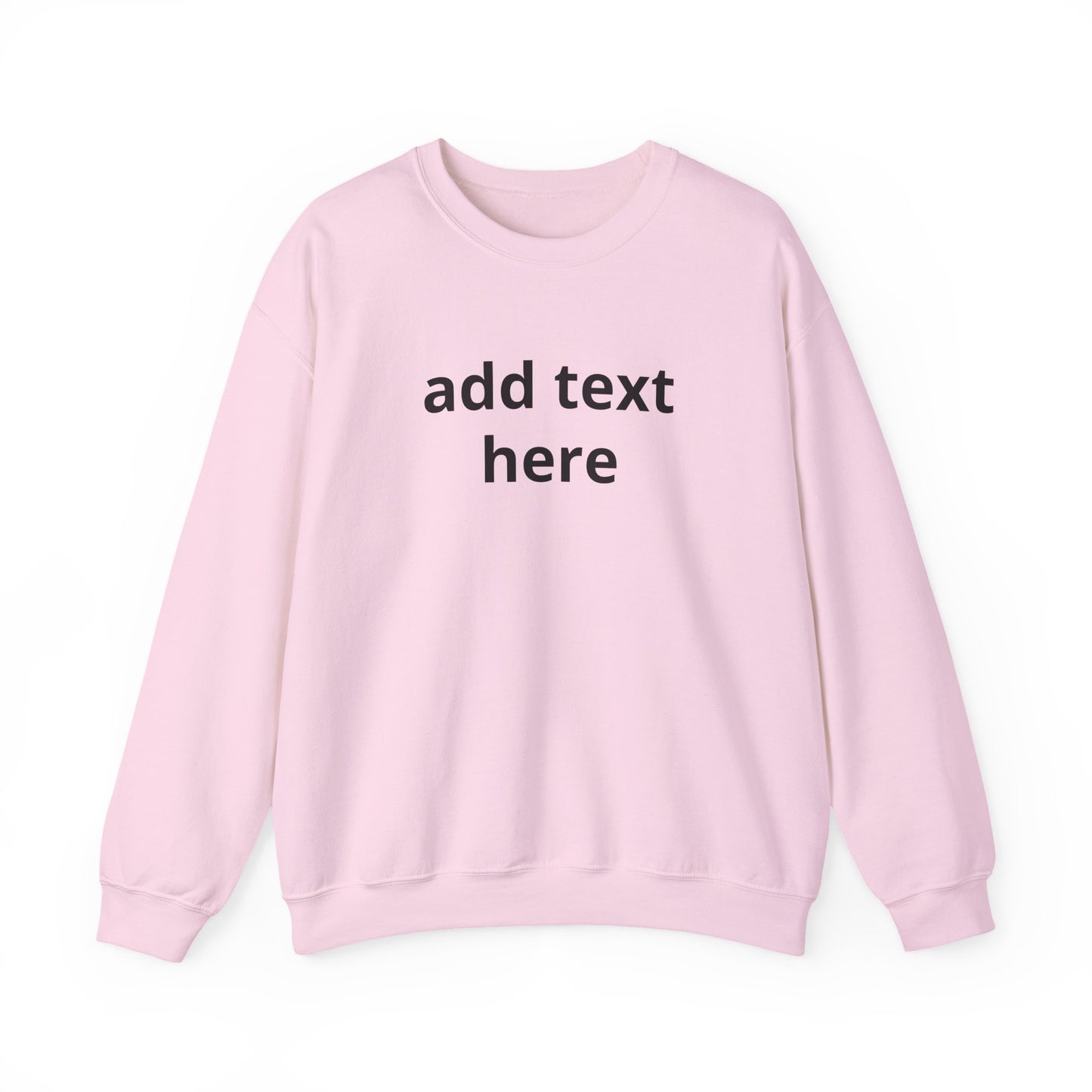 Custom Text Crewneck Sweatshirt — Minimal Personalized Pullover