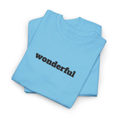 Wonderful Vibes  Heavy Cotton Tee, Casual Graphic Tee, Gift for Friends, Positive Affirmation Shirt, Everyday Wear, Birthday Gift