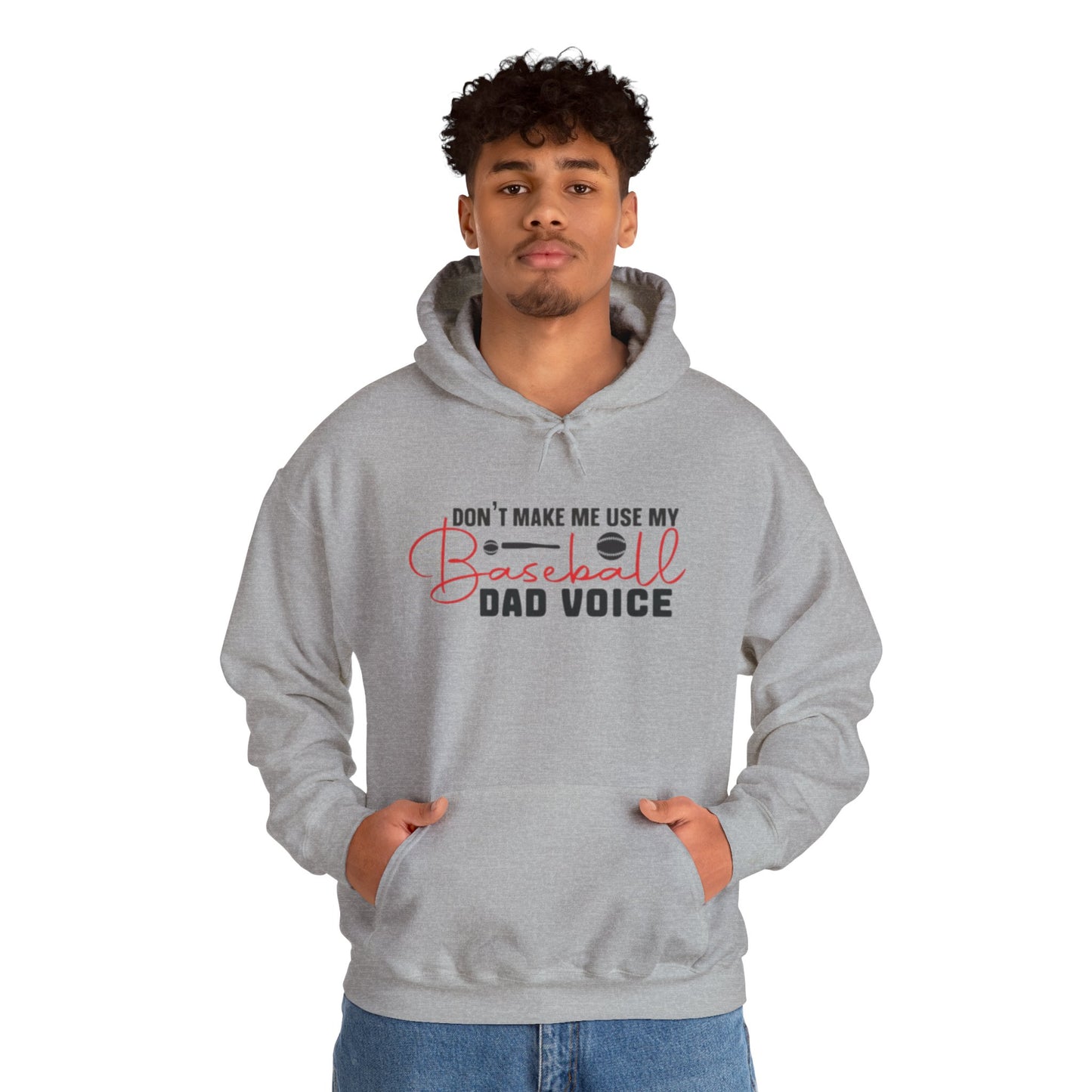 Funny Dad Voice Sweatshirt,  Hoodie, Baseball Gift, Cool Father's Day Apparel, Family Humor Clothing, Casual Wear