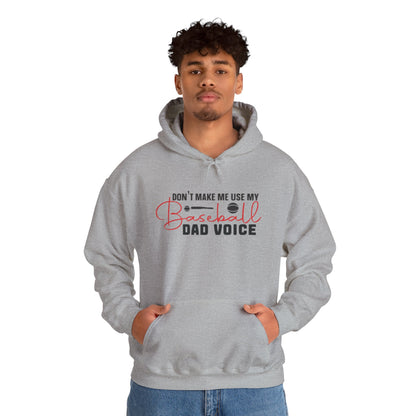 Funny Dad Voice Sweatshirt,  Hoodie, Baseball Gift, Cool Father's Day Apparel, Family Humor Clothing, Casual Wear