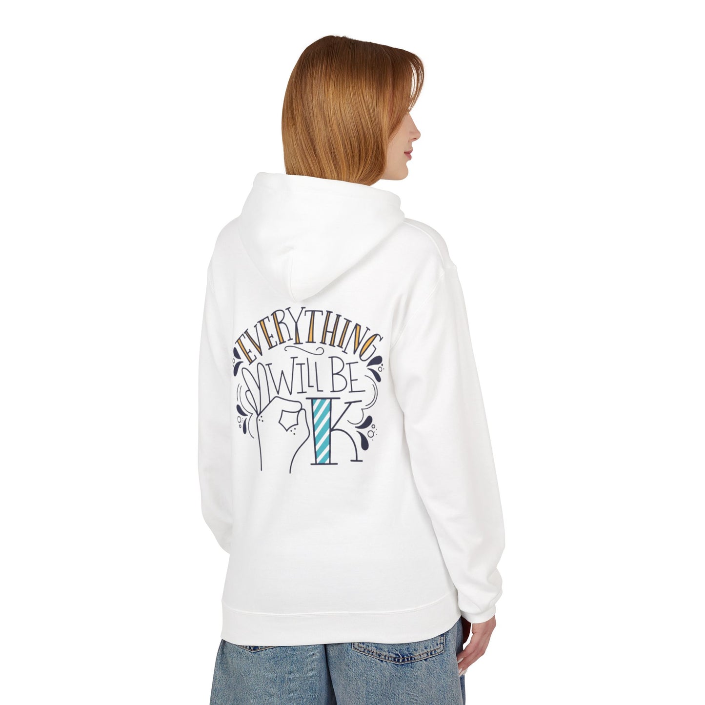 Everything Will Be Okay Fleece Hoodie |  Pullover | Motivational Sweatshirt | Gift for Friends & Family | Cozy Layering Piece