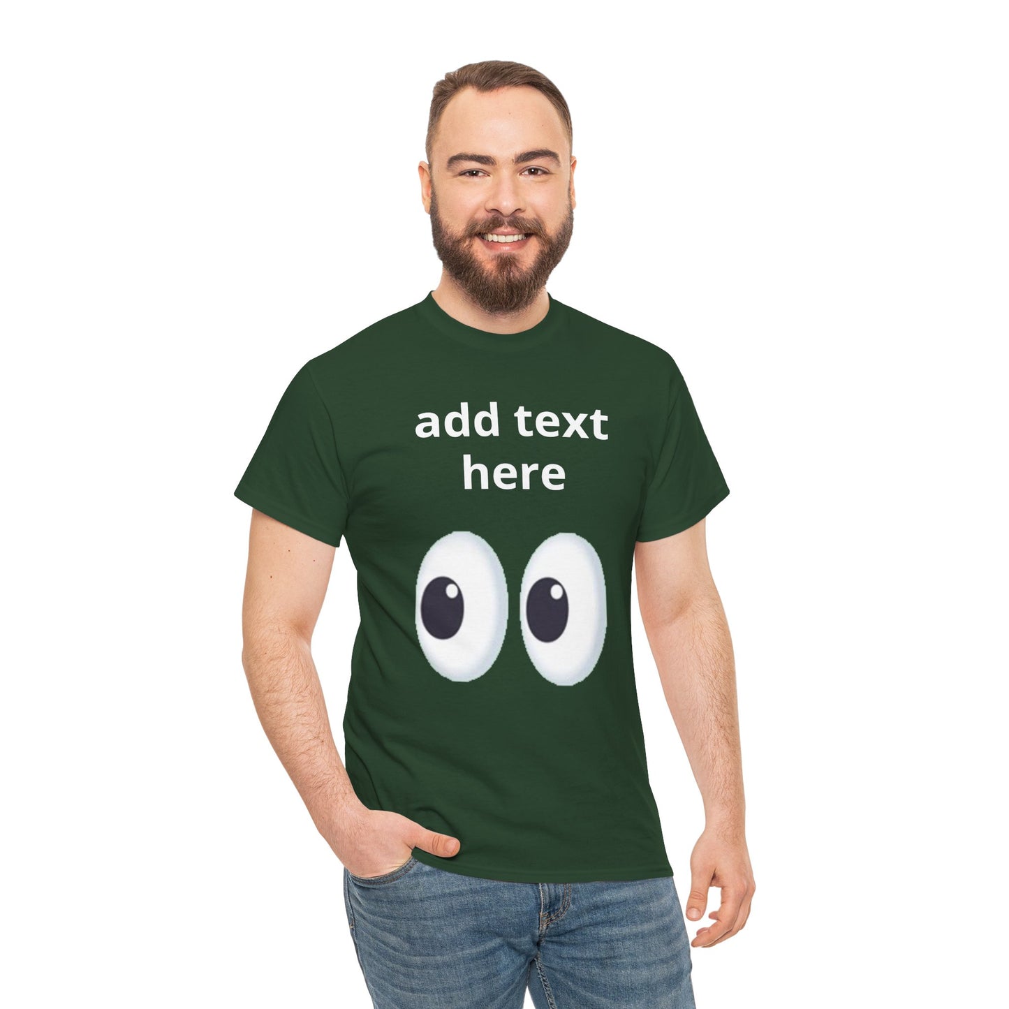 Funny Eyes Graphic Tee — Customizable “add text here” Shirt