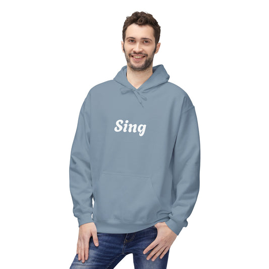 Sing Hoodie, Cozy Fleece Sweatshirt, Music Lover Gift, Comfortable  Apparel, Singing Inspiration, Birthday Gift