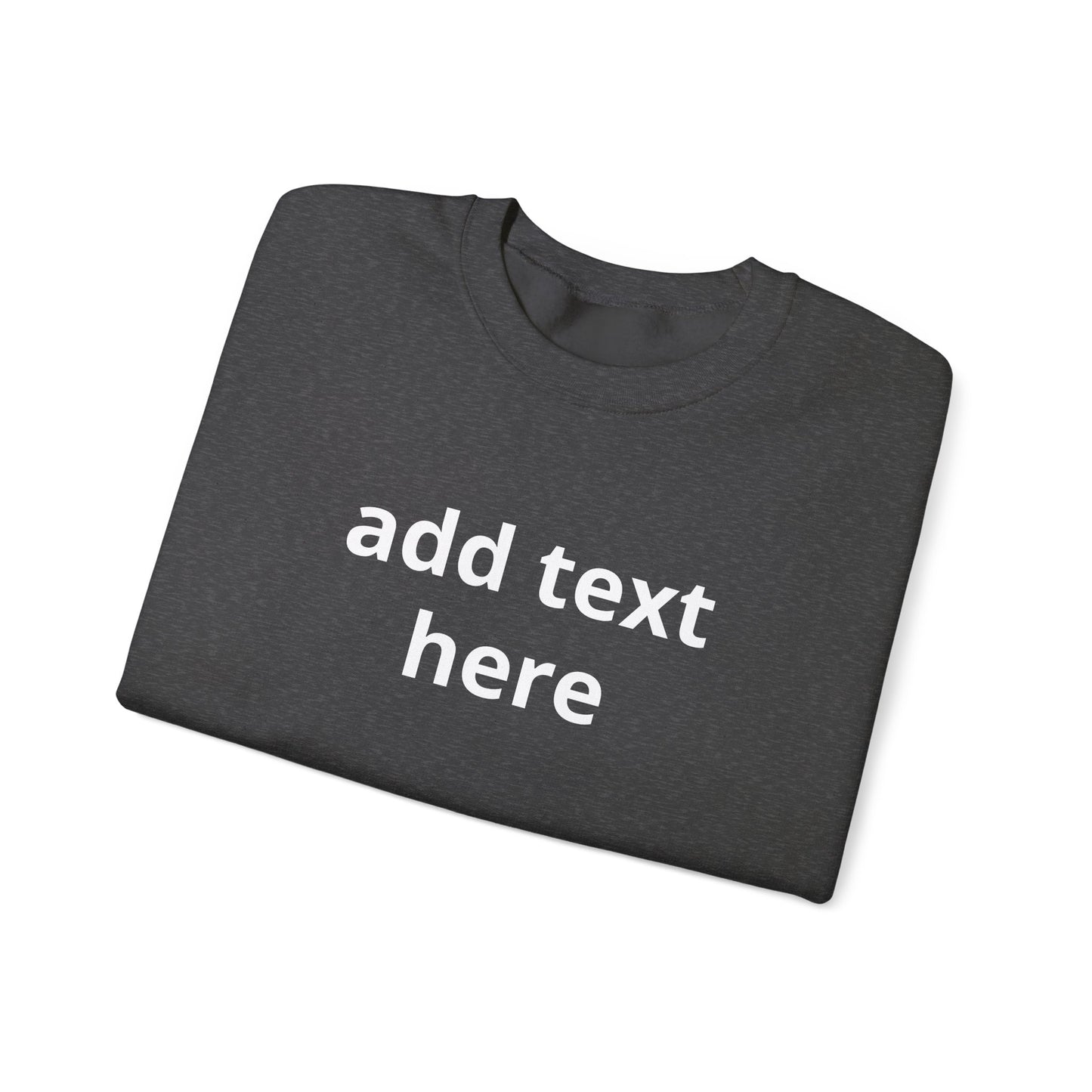 Custom Text Crewneck Sweatshirt — Minimal Personalized Pullover
