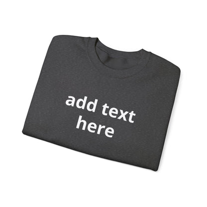 Custom Text Crewneck Sweatshirt — Minimal Personalized Pullover