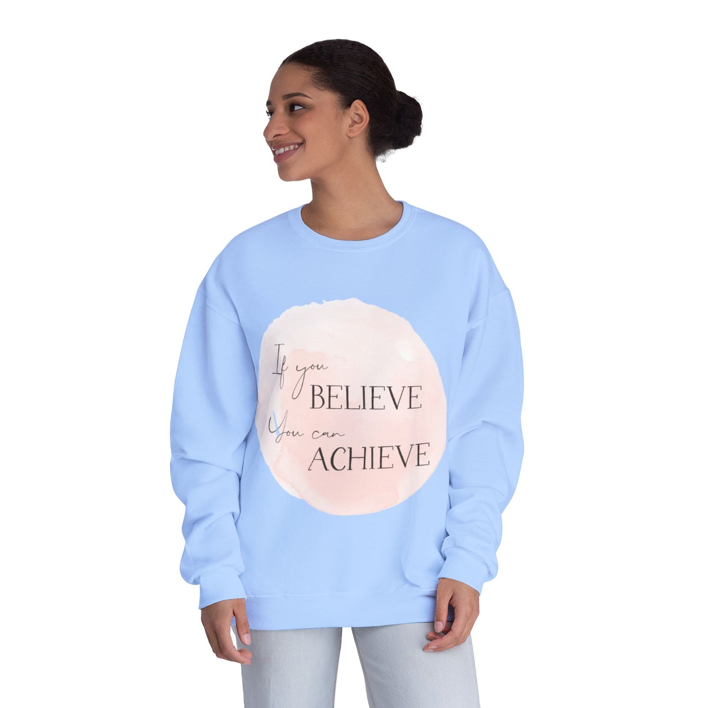 Inspirational Crewneck Sweatshirt, Motivational Wear, Gift for Her, Cozy Fashion, Positive Quote Apparel, Everyday Comfort