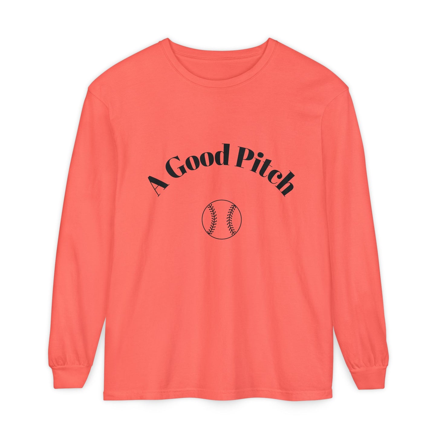 A Good Pitch Long Sleeve T-Shirt for Baseball Lovers