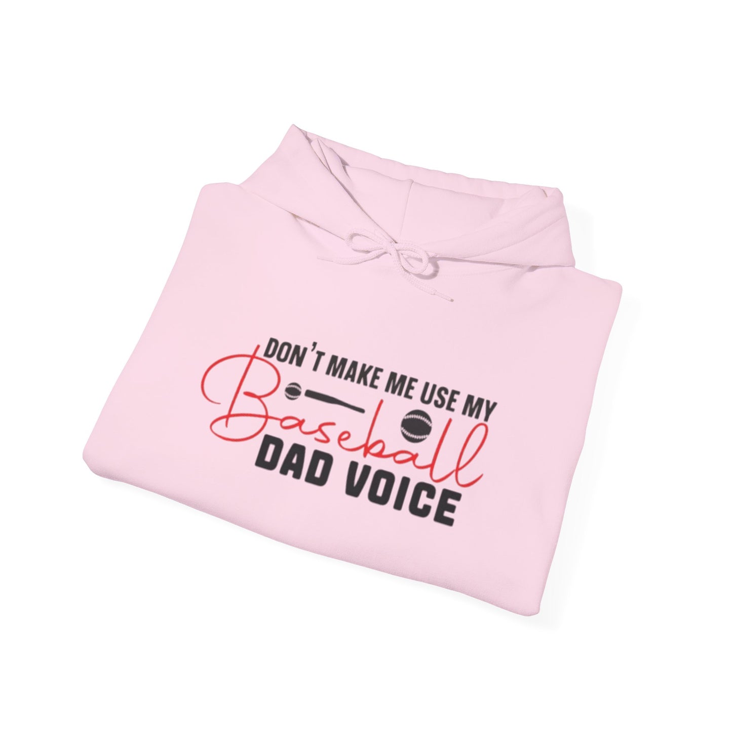 Funny Dad Voice Sweatshirt,  Hoodie, Baseball Gift, Cool Father's Day Apparel, Family Humor Clothing, Casual Wear