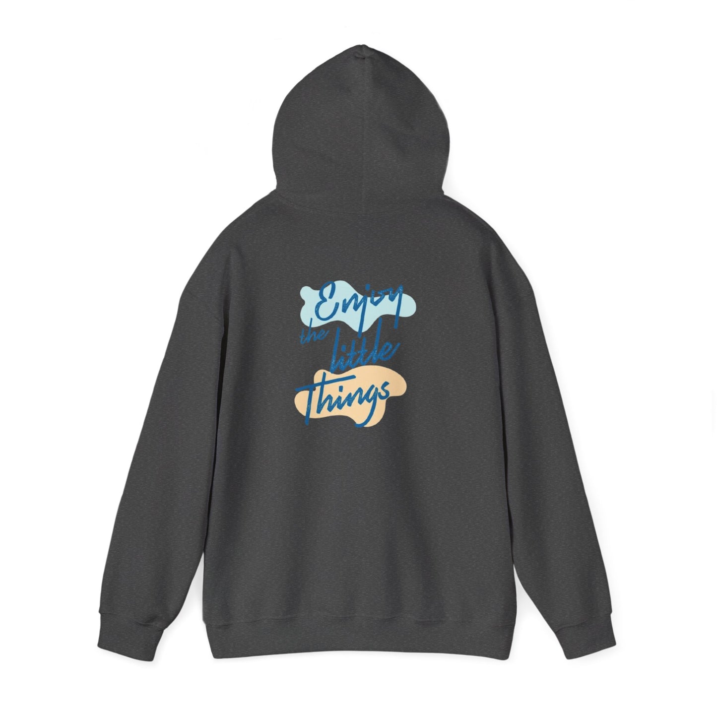 Cozy Inspirational Hoodie - Embrace the Little Things,  Hoodie, Gift for Motivation, Casual Wear, Perfect for Any Occasion