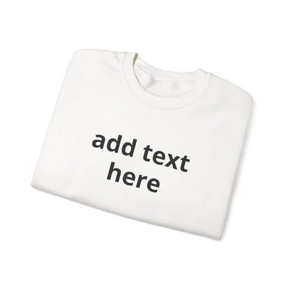 Custom Text Crewneck Sweatshirt — Minimal Personalized Pullover