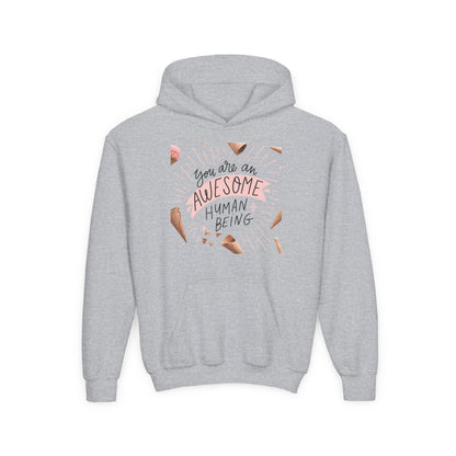 Youth Inspirational Hoodie - You Are An Awesome Human Being, Perfect Gift for Teens, Motivational Sweatshirt, Birthday Present