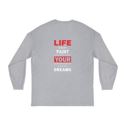 Inspirational Artist Long Sleeve T-Shirt - Life is Art Paint Your Dreams, Creative Gift, Art Lover Shirt, Artistic Apparel, [...]