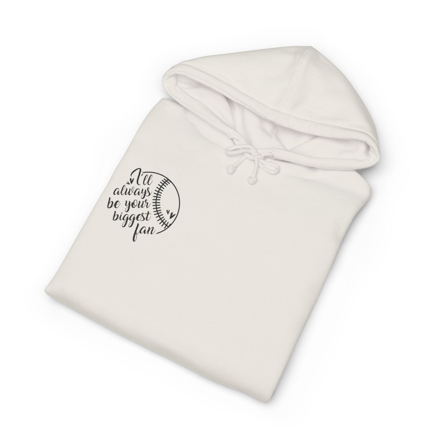 Inspirational  Heavyweight Hoodie - "I’ll Always Be There for You"