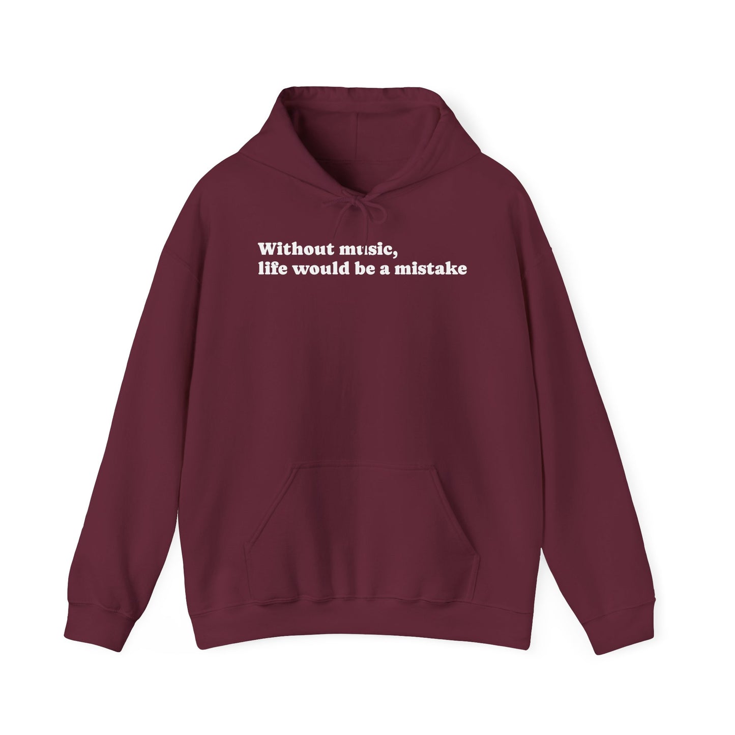 Music Lovers  Hooded Sweatshirt – 'Without Music, Life Would Be a Mistake'