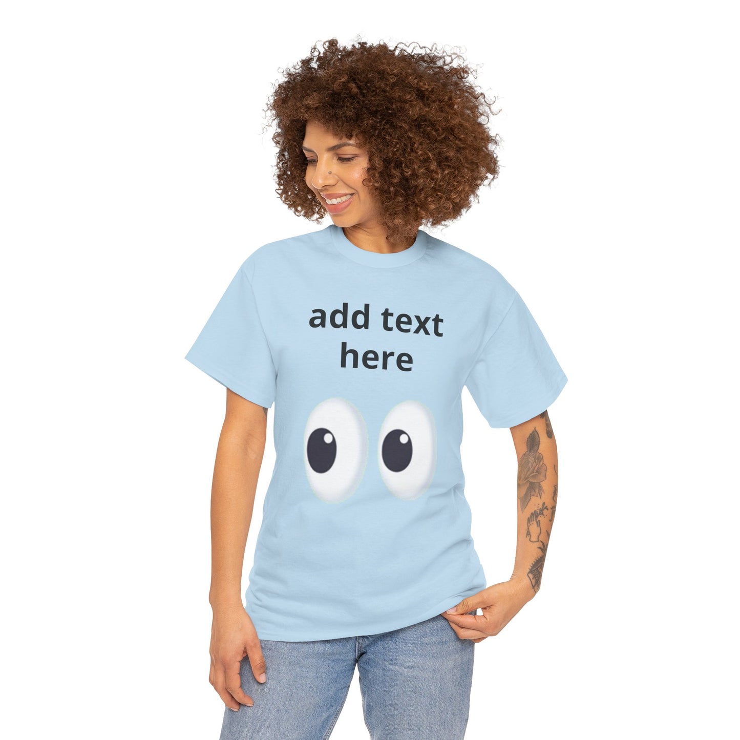 Funny Eyes Graphic Tee — Customizable “add text here” Shirt