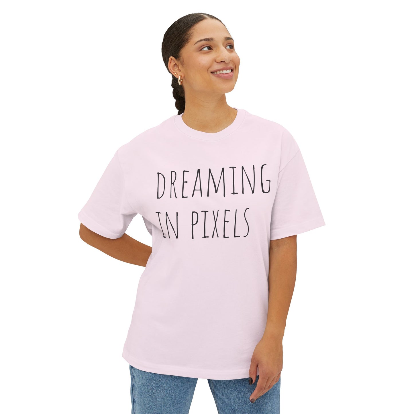 Dreaming in Pixels Oversized Tee |  Graphic T-Shirt, Casual Wear, Gift for Gamers, Artistic Style, Comfortable Apparel