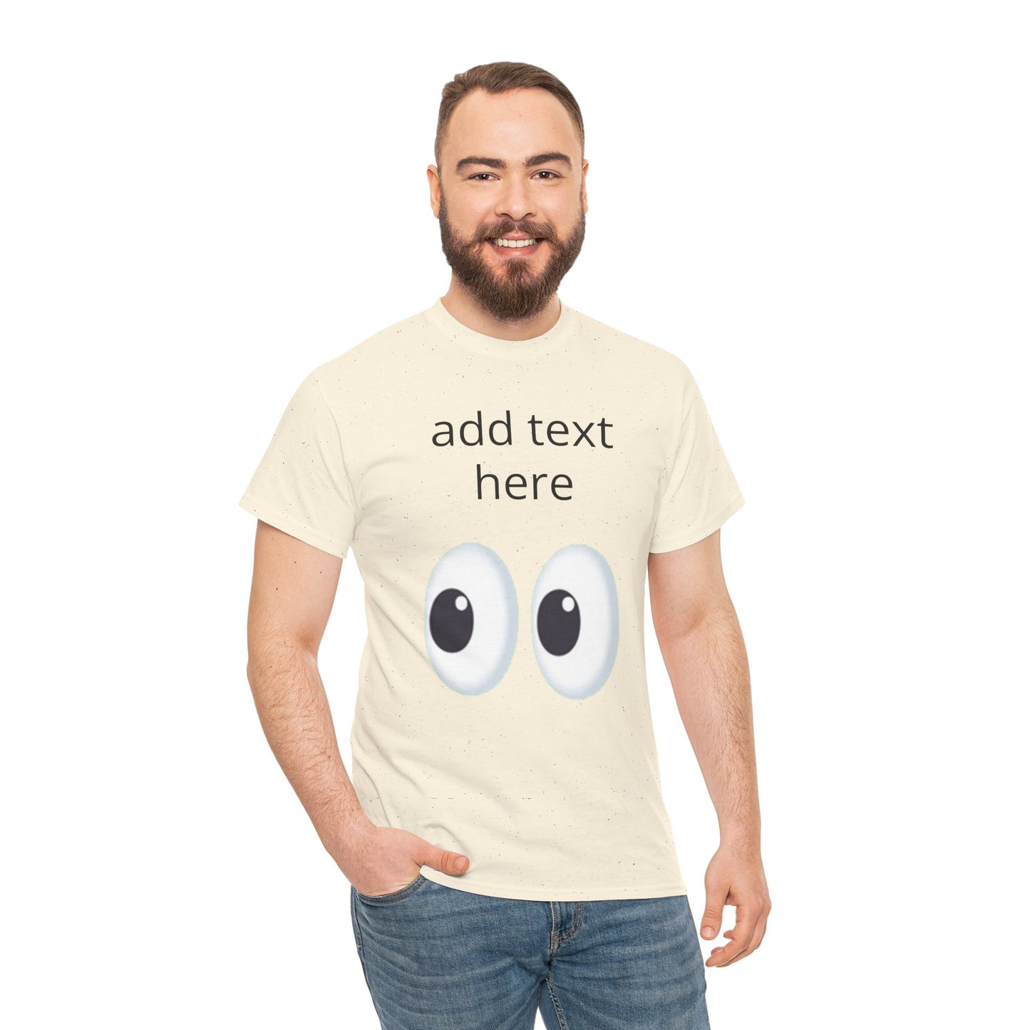 Funny Eyes Graphic Tee — Customizable “add text here” Shirt
