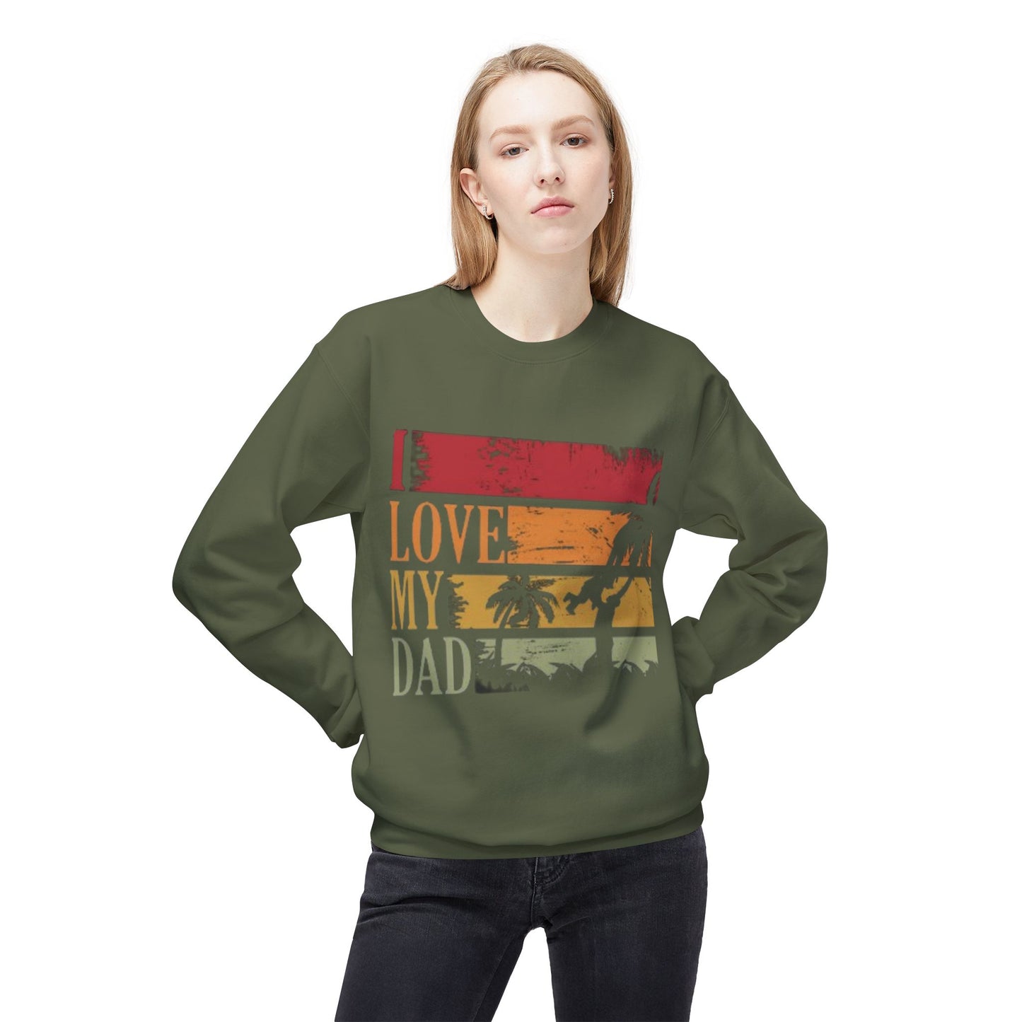 I Love My Dad Vintage Crewneck Sweatshirt, Father's Day Gift, Cozy  Fleece, Casual Wear, Family Reunion Apparel