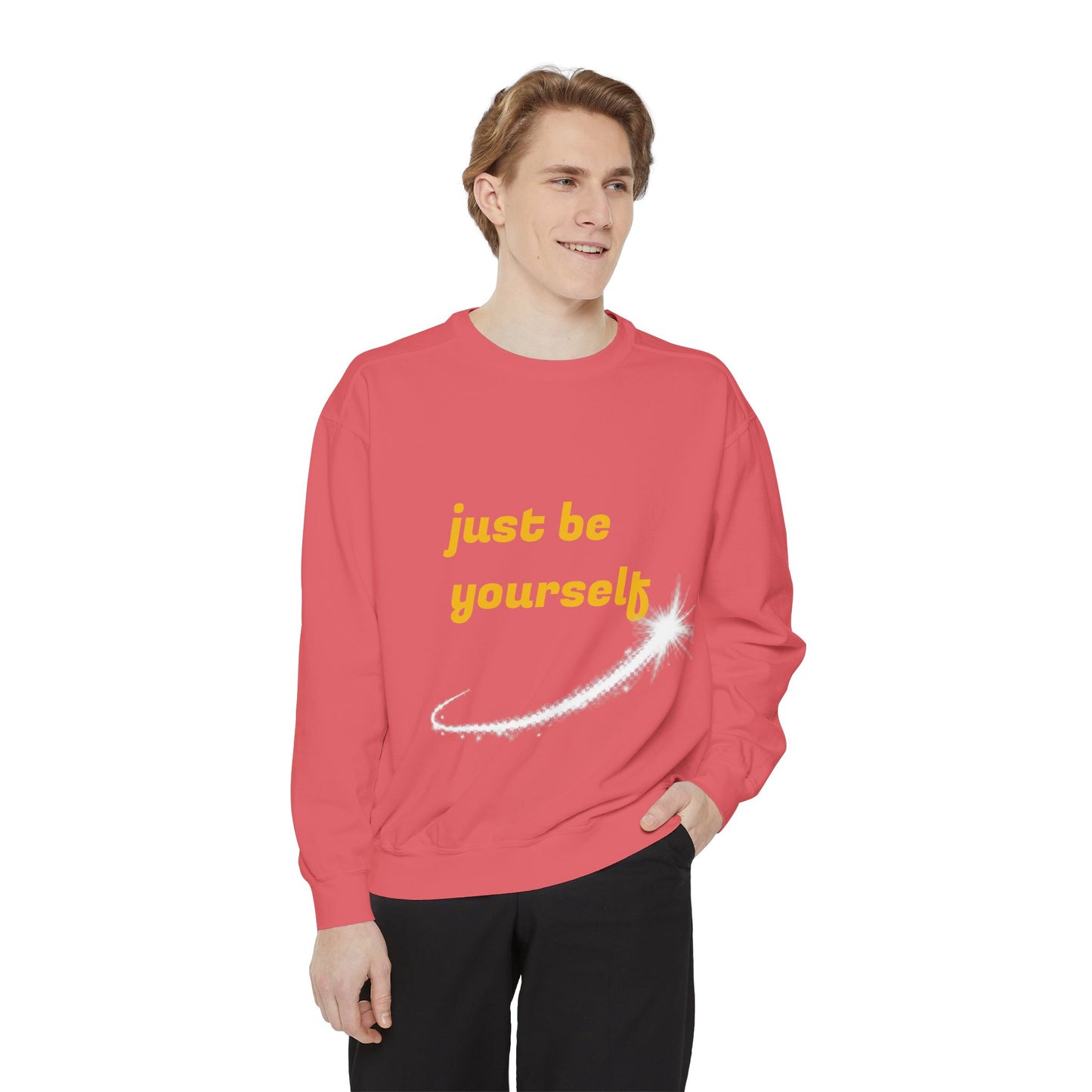 Inspirational Sweatshirt, Casual Comfort, Gift for Friends, Just Be Yourself, Cozy Fashion, Everyday Wear