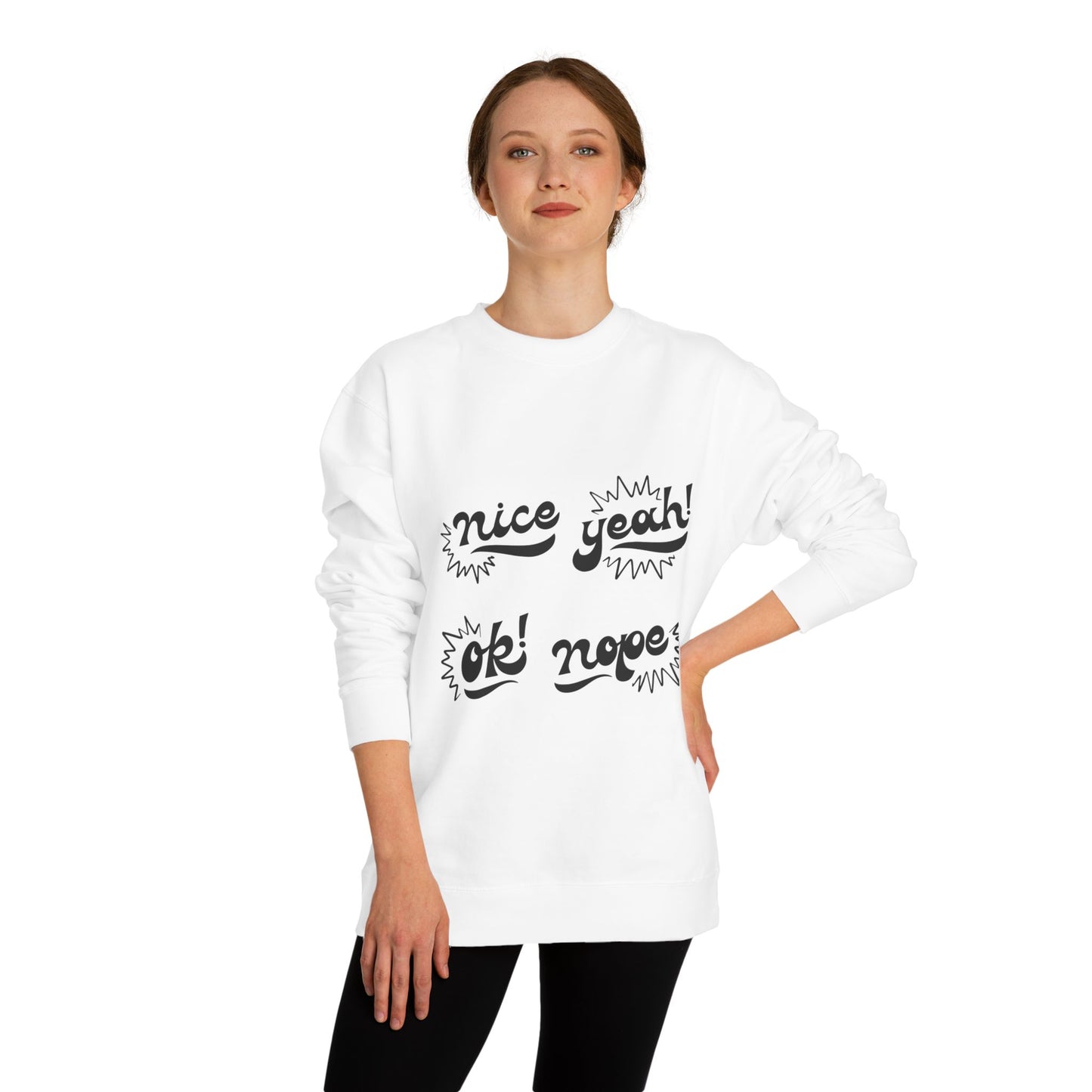 Comfy Statement Sweatshirt, Cute Casual Top, Graphic Sweatshirt, Gift for Friends, Fun Everyday Wear