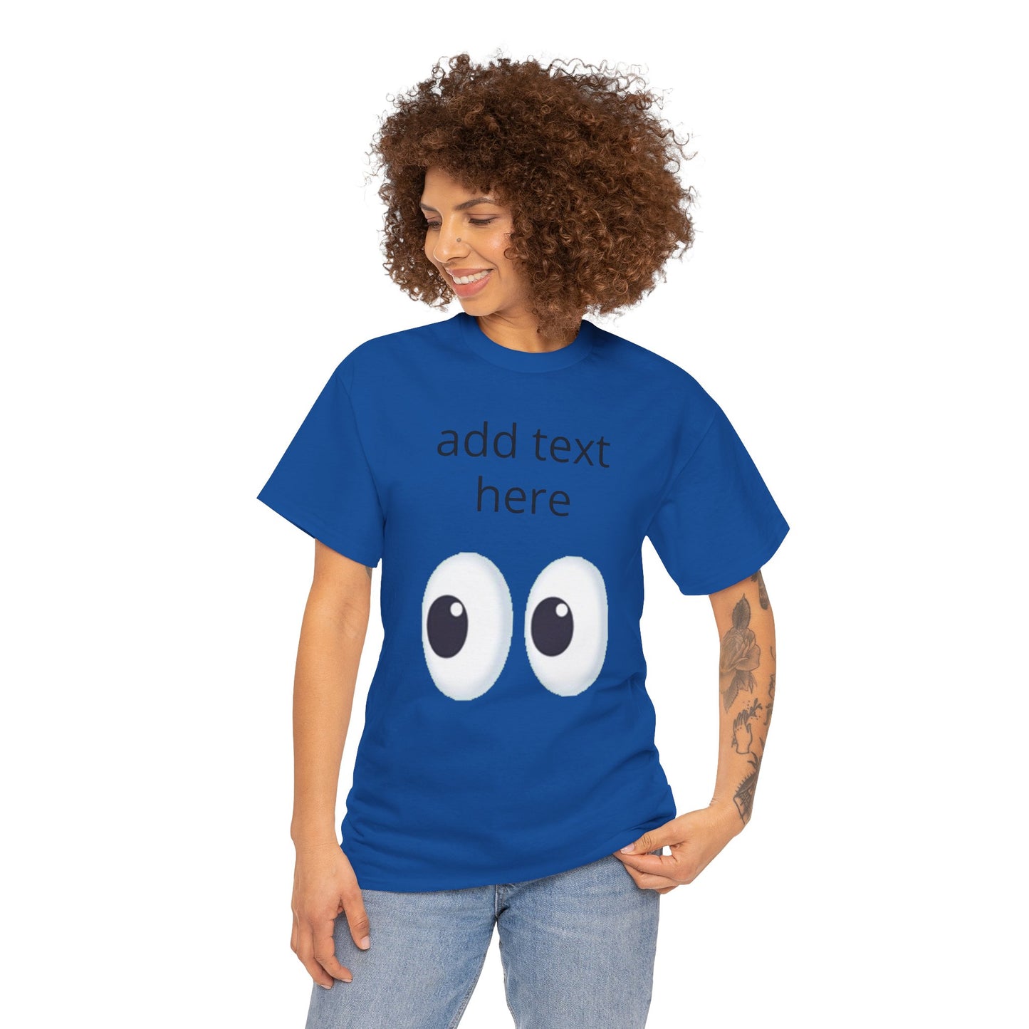Funny Eyes Graphic Tee — Customizable “add text here” Shirt