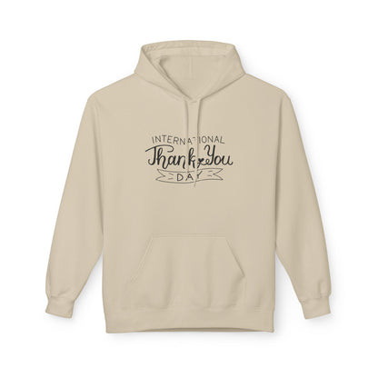 Thank You Day Hoodie | Fleece Sweatshirt, Gratitude Gift, Comfortable Layer, Easygoing Style, Perfect for Fall