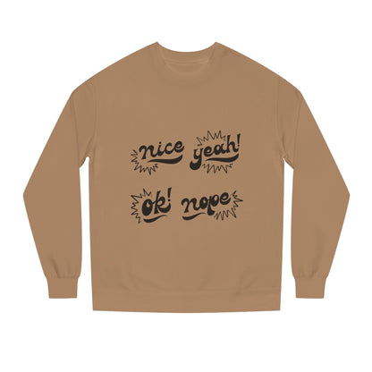 Comfy Statement Sweatshirt, Cute Casual Top, Graphic Sweatshirt, Gift for Friends, Fun Everyday Wear