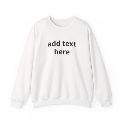 Custom Text Crewneck Sweatshirt — Minimal Personalized Pullover