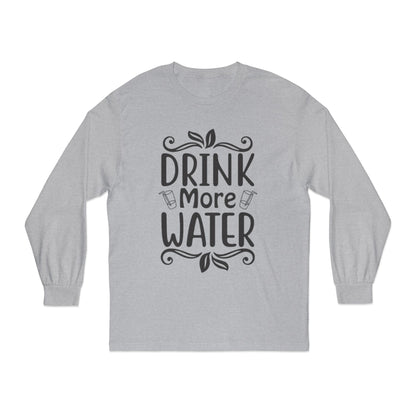 Drink More Water Classic Long Sleeve T-Shirt, Hydration Reminder Top, Health Apparel, Gift for Wellness Enthusiasts, [...]