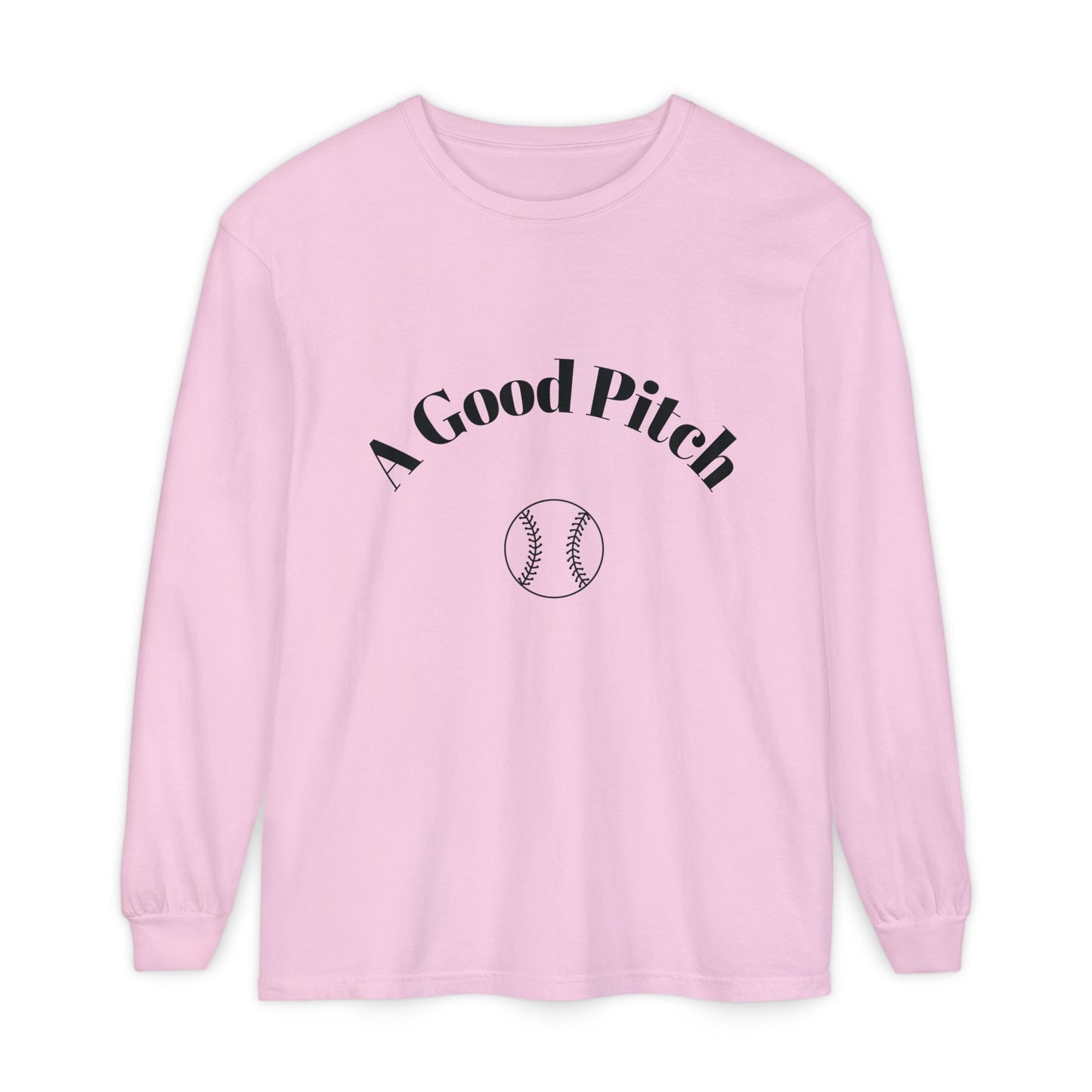 A Good Pitch Long Sleeve T-Shirt for Baseball Lovers
