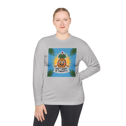Pineapple Graphic Long Sleeve Tee, Don't Worry Be Pineapple Shirt, Casual Wear, Gift for Friends, Summer Style, Vacation Top.