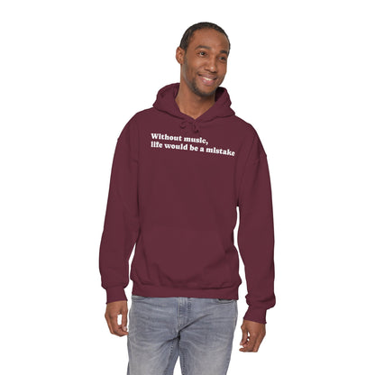 Music Lovers  Hooded Sweatshirt – 'Without Music, Life Would Be a Mistake'
