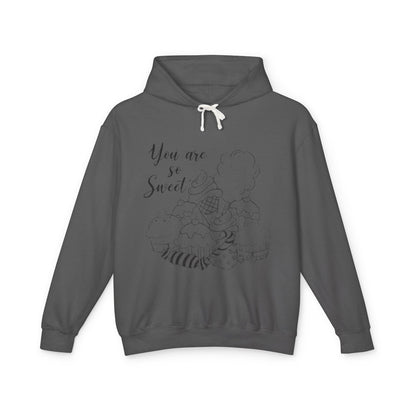 You Are So Sweet  Lightweight Hooded Sweatshirt, Cozy Gift, Cute Casual Wear, Sweet Treat Hoodie, Friendship Gift, Spring Fashion