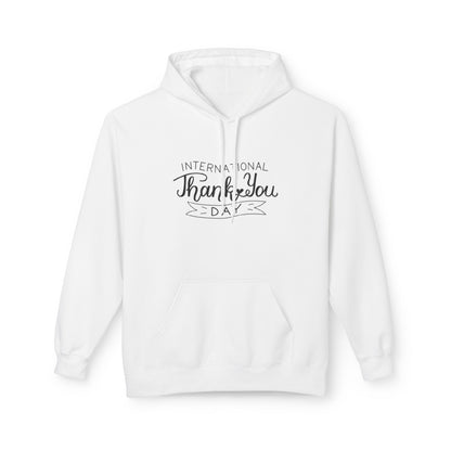 Thank You Day Hoodie | Fleece Sweatshirt, Gratitude Gift, Comfortable Layer, Easygoing Style, Perfect for Fall