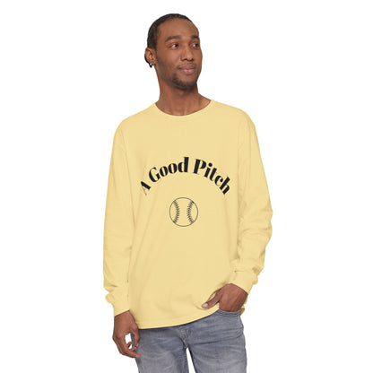 A Good Pitch Long Sleeve T-Shirt for Baseball Lovers