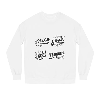Comfy Statement Sweatshirt, Cute Casual Top, Graphic Sweatshirt, Gift for Friends, Fun Everyday Wear