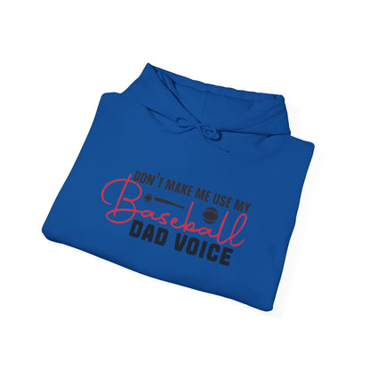 Funny Dad Voice Sweatshirt,  Hoodie, Baseball Gift, Cool Father's Day Apparel, Family Humor Clothing, Casual Wear